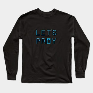 Let's Pray 2 Light Blue Long Sleeve T-Shirt